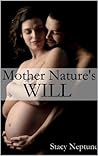 Mother Nature's Will: Three Stories