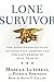 Lone Survivor by Marcus Luttrell