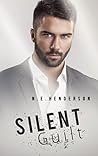 Silent Guilt by N.E. Henderson