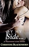 By My Side... A Valentine's Day Story by Christine Blackthorn