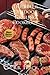 The BBQ & Outdoor Grilling Cookbook: