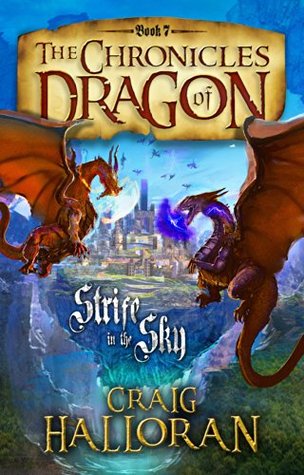 Strife in the Sky (Chronicles of Dragon, #7)