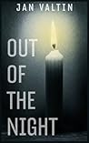 Out of the Night:...
