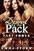 Desired by the Pack Part Three (Peace River Guardians, #3) by Emma Storm