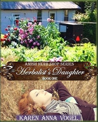 The Herbalist's Daughter 1  (Amish Herb Shop #1)