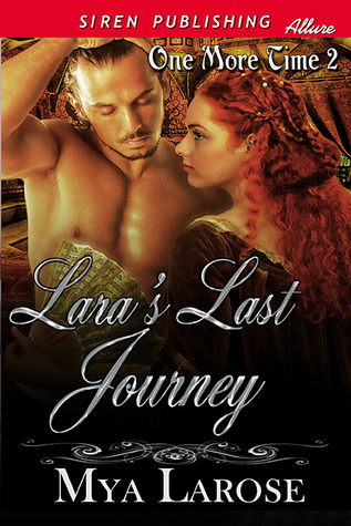 Lara's Last Journey (One More Time, #2)