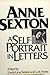 Anne Sexton: A Self-Portrait in Letters