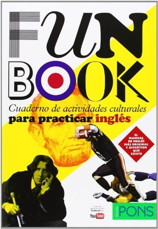 Funbook. Cuaderno de actividades culturales para practicar inglés. (Paperback)