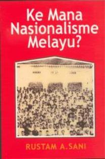 Ke Mana Nasionalisme Melayu