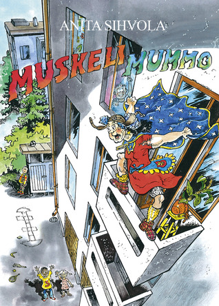 Muskelimummo (Hardcover)