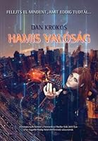 Hamis valóság (False Memory, #2)