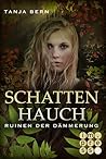 Schattenhauch - Ruinen der Dämmerung