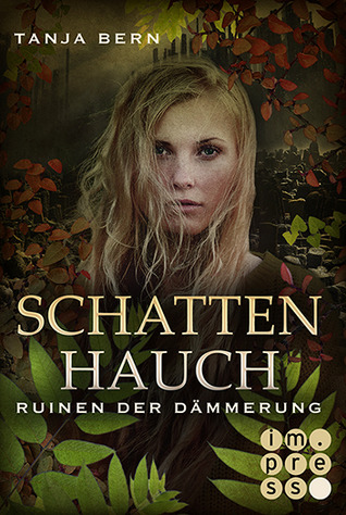 Schattenhauch - Ruinen der Dämmerung (Kindle Edition)
