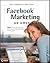 Facebook Marketing by Chris Treadaway Facebook Marketing by Chris Treadaway