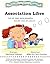 Association Libre: La ou vont mes pensees lors des cours de sciences (Les Aventures des Genies de Chaque Jour / The Adventures of Everyday Geniuses) (French Edition)