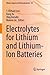 Electrolytes for Lithium an...