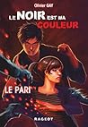 Le Pari by Olivier Gay