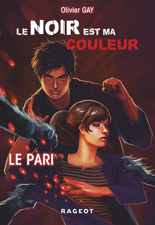 Le Pari (Le noir est ma couleur, # 1)