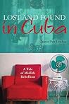 Lost and Found in Cuba: A Tale of Midlife Rebellion