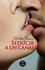 Seducir a un canalla (Familia Beresford, #3)