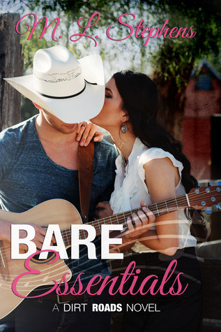 Bare Essentials (Dirt Roads, #1)