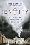 Book cover for The Entity: Five Centuries of Secret Vatican Espionage