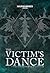 The Victim's Dance
