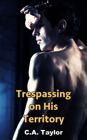 Trespassing on His Territory (Kindle Edition)