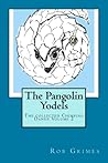 The Pangolin Yodels (The Collected Chimping Dandy, #2)