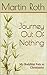 Journey Out Of Nothing: My ...