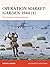 Operation Market-Garden 1944 (1): The American Airborne Missions (Campaign, 270)
