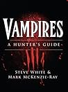 Vampires: A Hunter's Guide (Dark) Vampires: A Hunter's Guide (Dark)