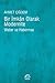 Bir İmkan Olarak Modernite: Weber ve Habermas