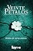 Veinte pétalos (Spanish Edition)