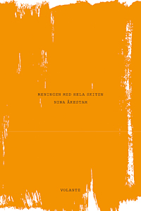 Meningen med hela skiten (Paperback)