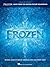 Frozen - Vocal Selections: Music from the Motion Picture Soundtrack Voice with Piano Accompaniment (CHANT)