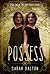 Possess (Mary Hades #2)