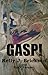 GASP! an Anthology of Surpr...