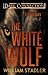 The White Wolf : 2 (Dark Co...