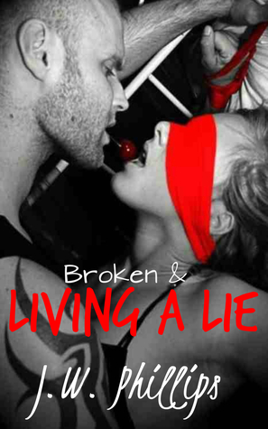 Broken & Living a Lie (The Lie Series, #0.5)