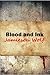 Blood and Ink
