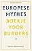 Europese Mythes by Ewald Engelen