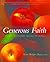 Generous Faith by Bridget Haase Generous Faith by Bridget Haase
