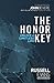 The Honor Key: Unlock a Lim...