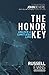 The Honor Key: Unlock a Limitless Life