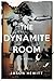 The Dynamite Room