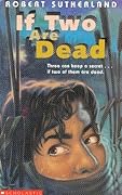 If Two Are Dead