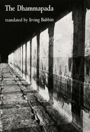 The Dhammapada: Buddhist philosophy (Kindle Edition)