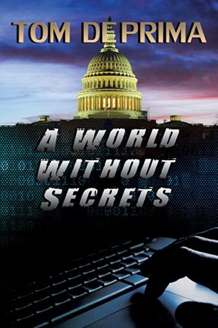 A World Without Secrets (Colton James, #1)