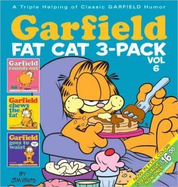 The Sixth Garfield Fat Cat 3-Pack (Garfield rounds out, Garfield chews the fat, Garfield goes to waist)